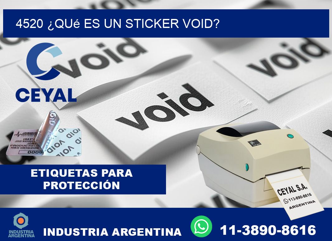 4520 ¿Qué es un sticker void?