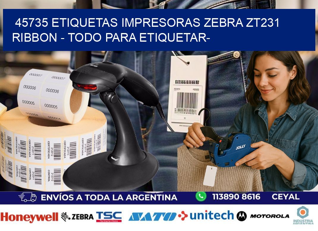 45735 etiquetas impresoras zebra zt231 ribbon - Todo para Etiquetar-