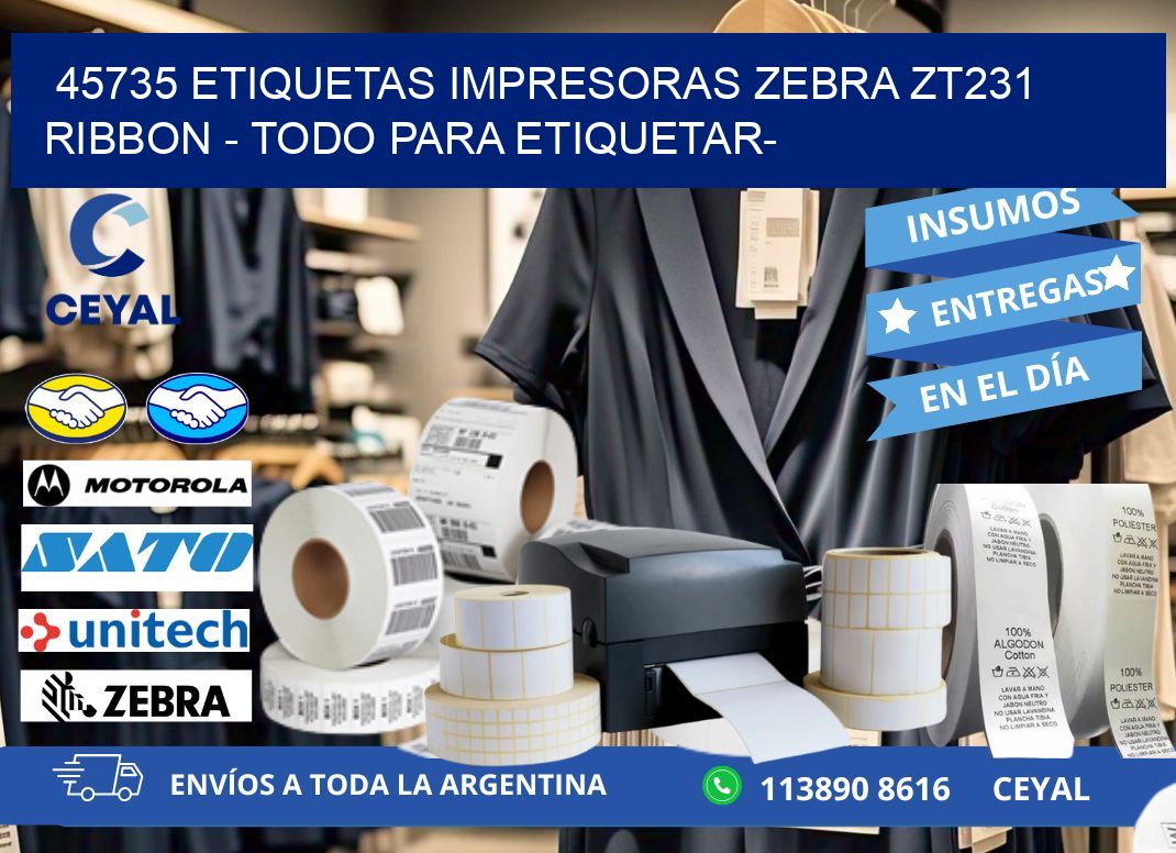 45735 etiquetas impresoras zebra zt231 ribbon - Todo para Etiquetar-