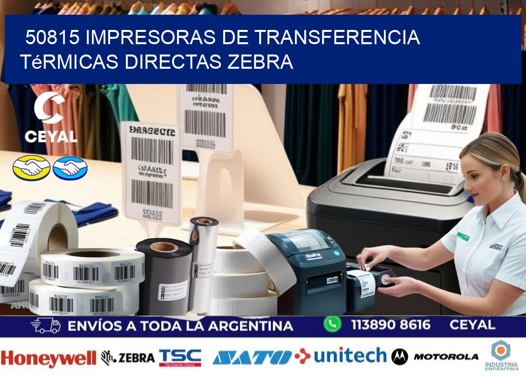 50815 impresoras de Transferencia  térmicas directas zebra