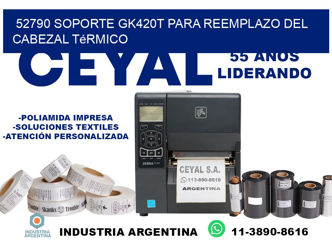 52790 soporte gk420t para reemplazo del cabezal térmico