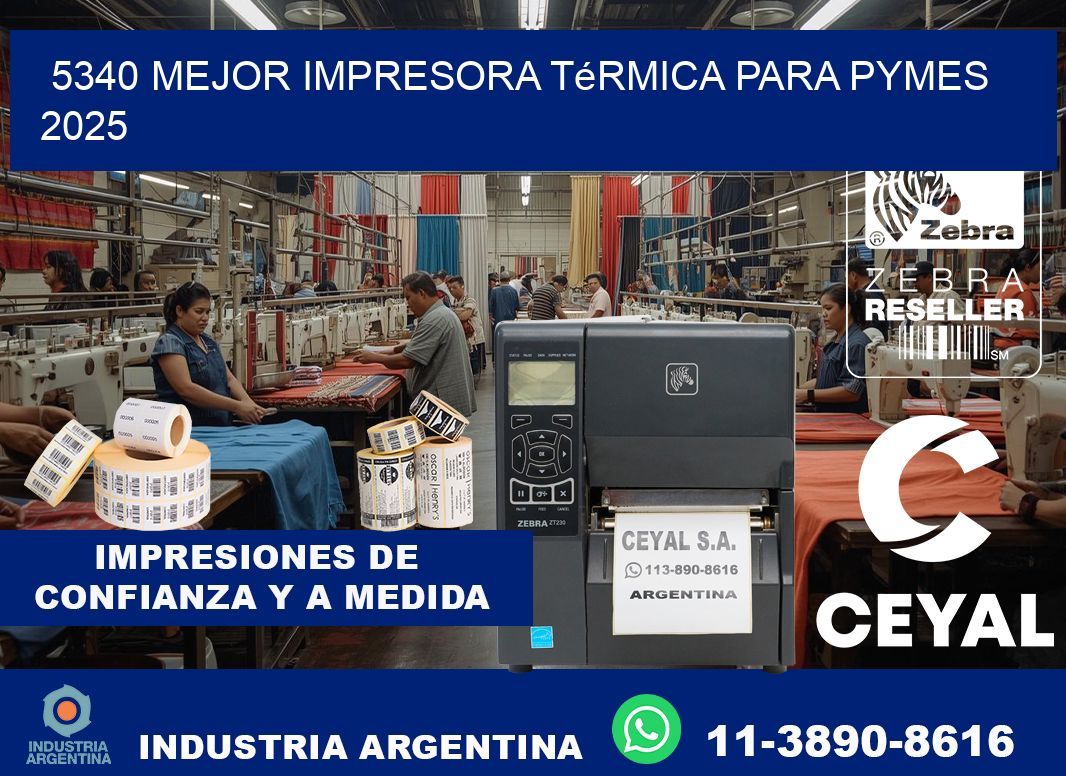 5340 mejor impresora térmica para pymes 2025