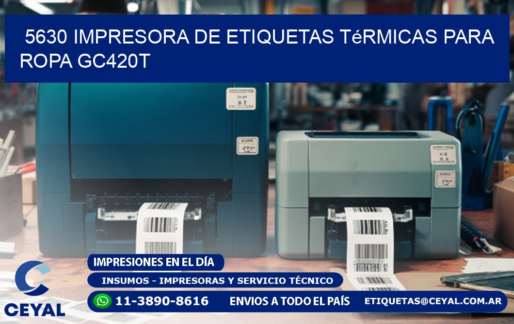 5630 impresora de etiquetas térmicas para ropa GC420T