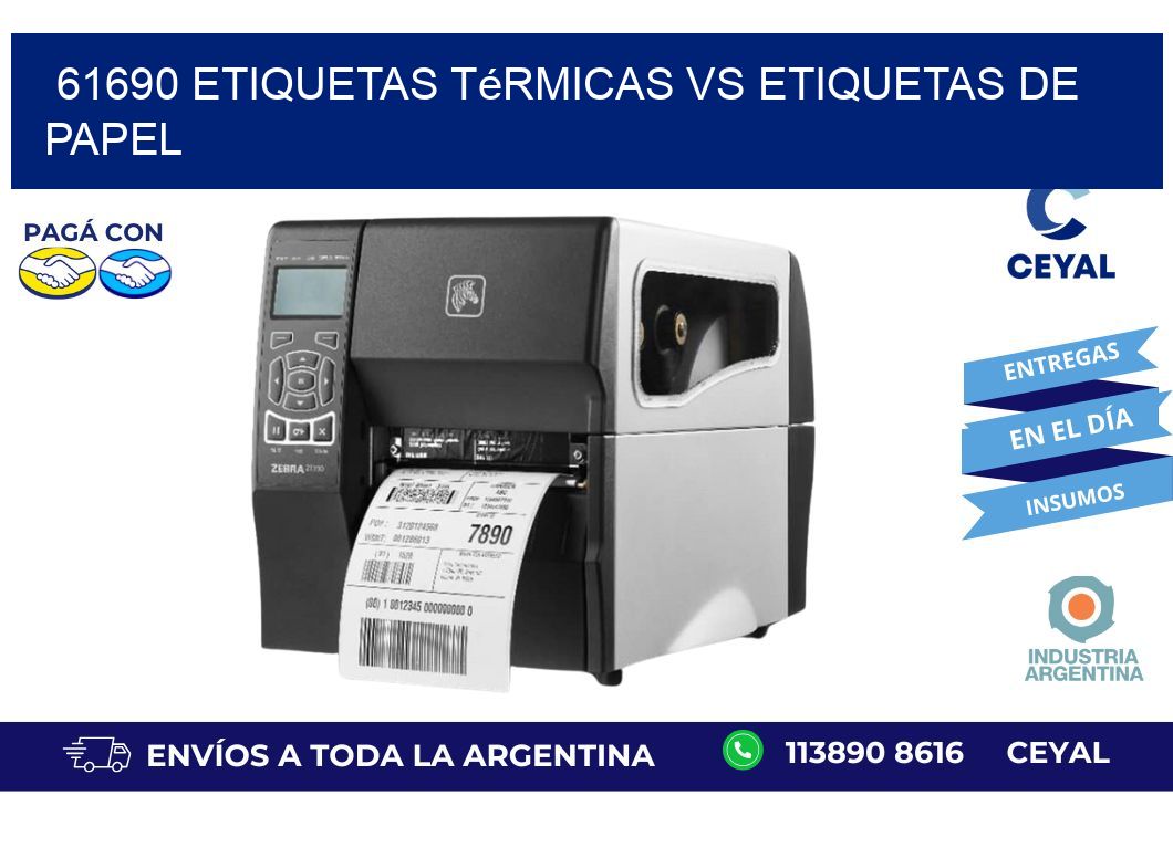 61690 etiquetas térmicas vs etiquetas de papel