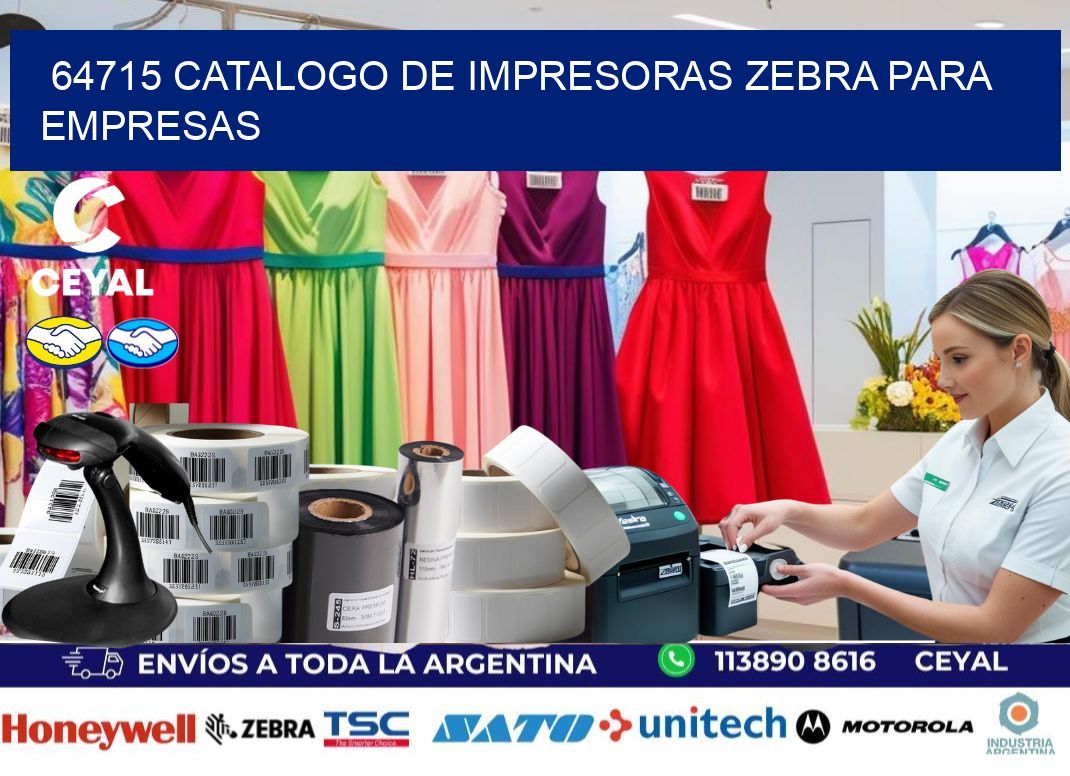 64715 catalogo de impresoras zebra para empresas