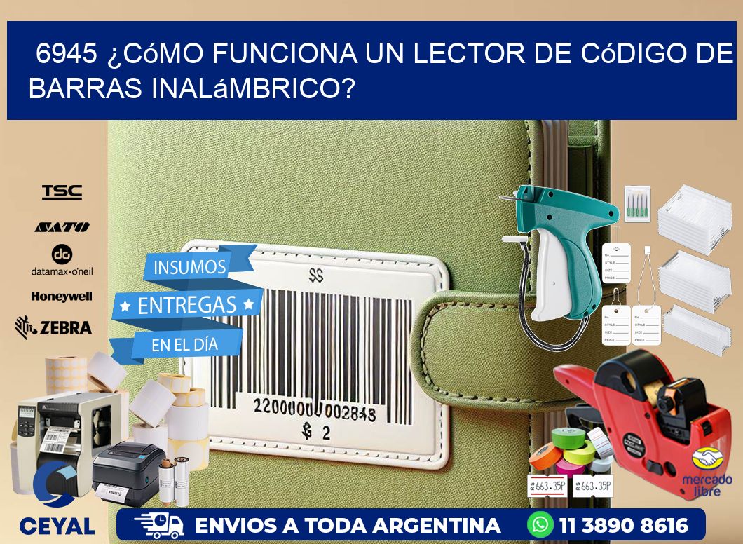 6945 ¿Cómo funciona un lector de código de barras inalámbrico?