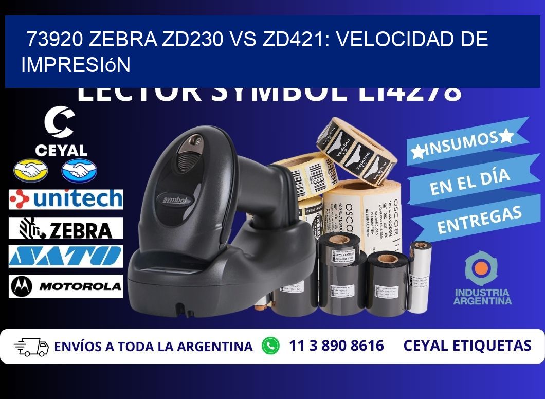 73920 Zebra ZD230 vs ZD421: velocidad de impresión