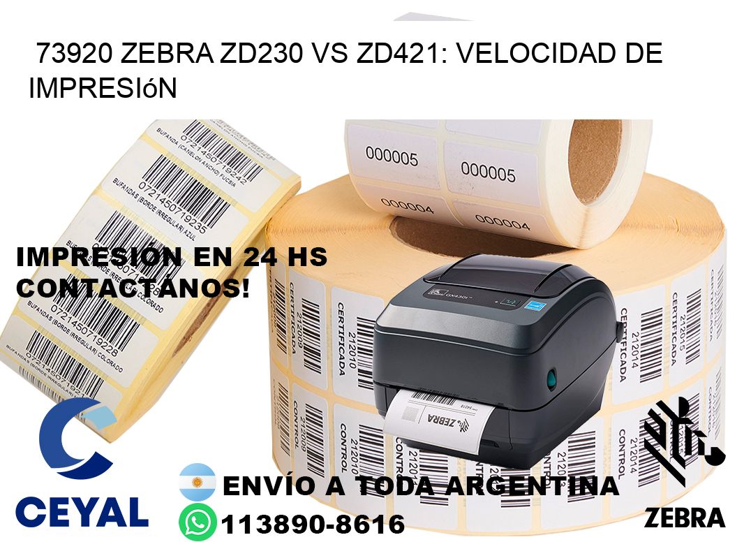 73920 Zebra ZD230 vs ZD421: velocidad de impresión
