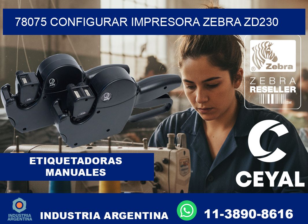 78075 configurar impresora zebra zd230