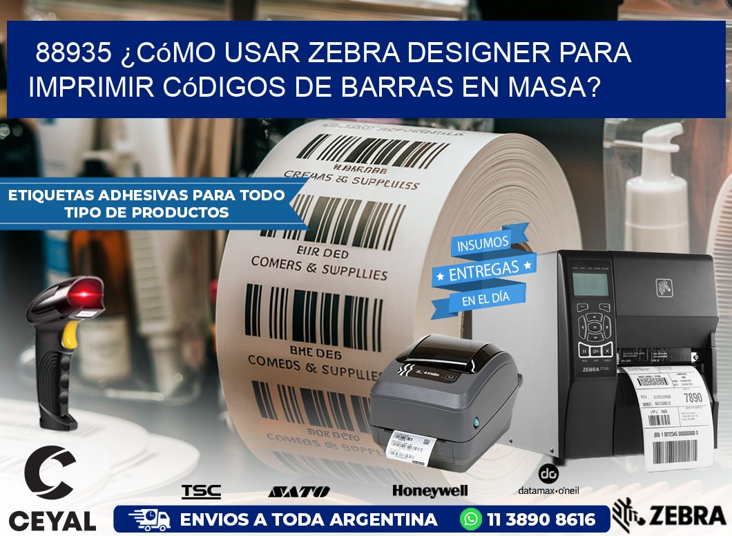 88935 ¿Cómo usar Zebra Designer para imprimir códigos de barras en masa?