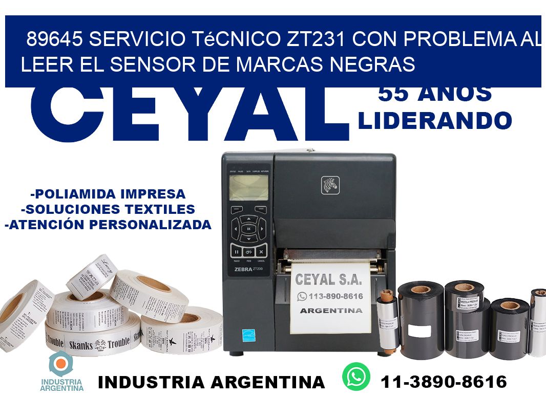 89645 servicio técnico zt231 con problema al leer el sensor de marcas negras