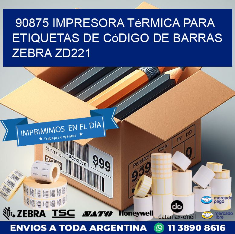 90875 impresora térmica para etiquetas de código de barras Zebra ZD221