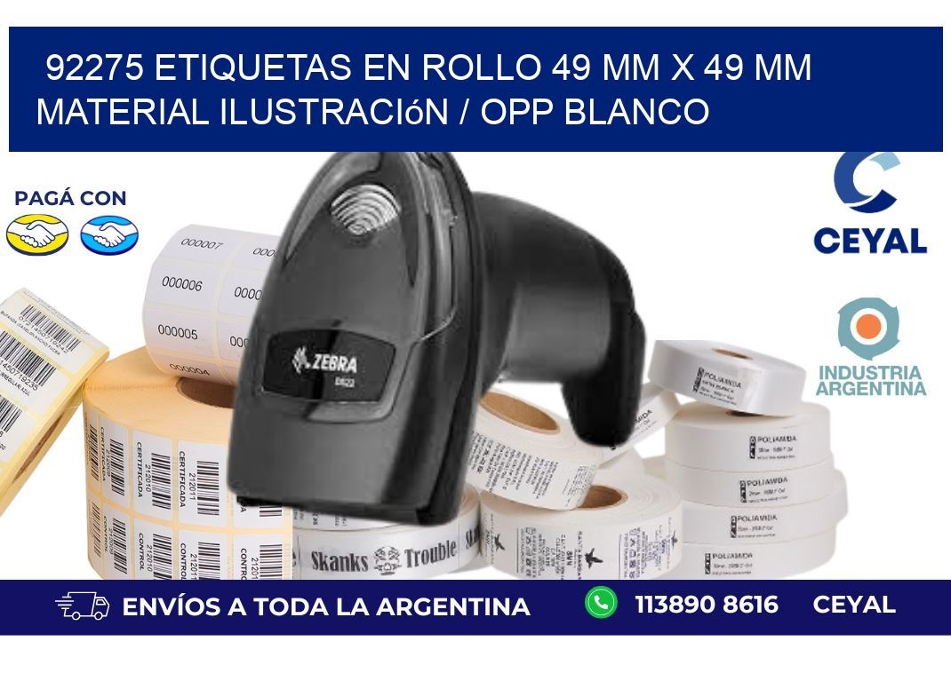 92275 Etiquetas en rollo 49 mm x 49 mm material Ilustración / OPP Blanco