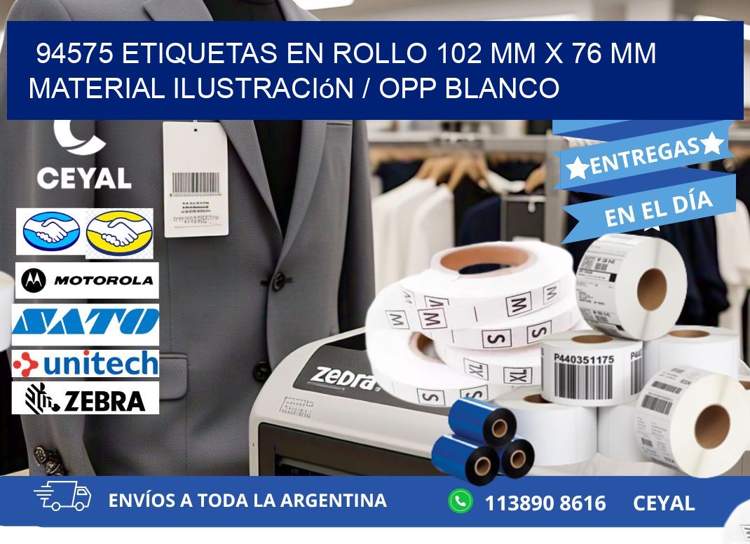94575 Etiquetas en rollo 102 mm x 76 mm material Ilustración / OPP Blanco
