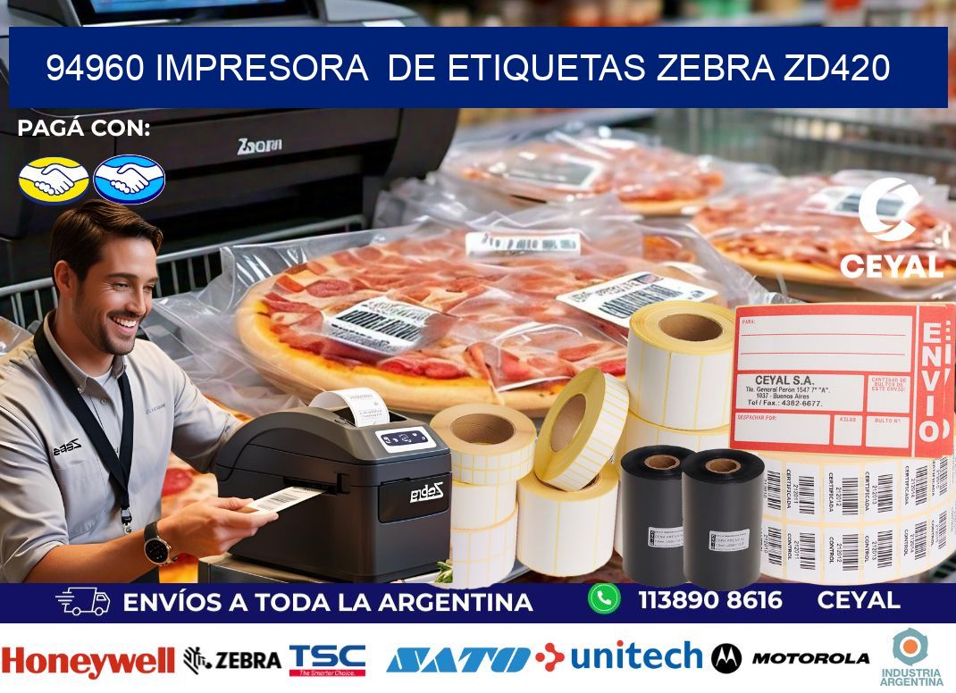 94960 impresora  de etiquetas Zebra ZD420