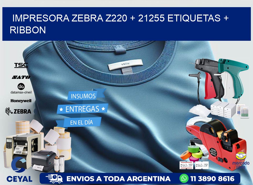 impresora zebra z220 + 21255 etiquetas + ribbon