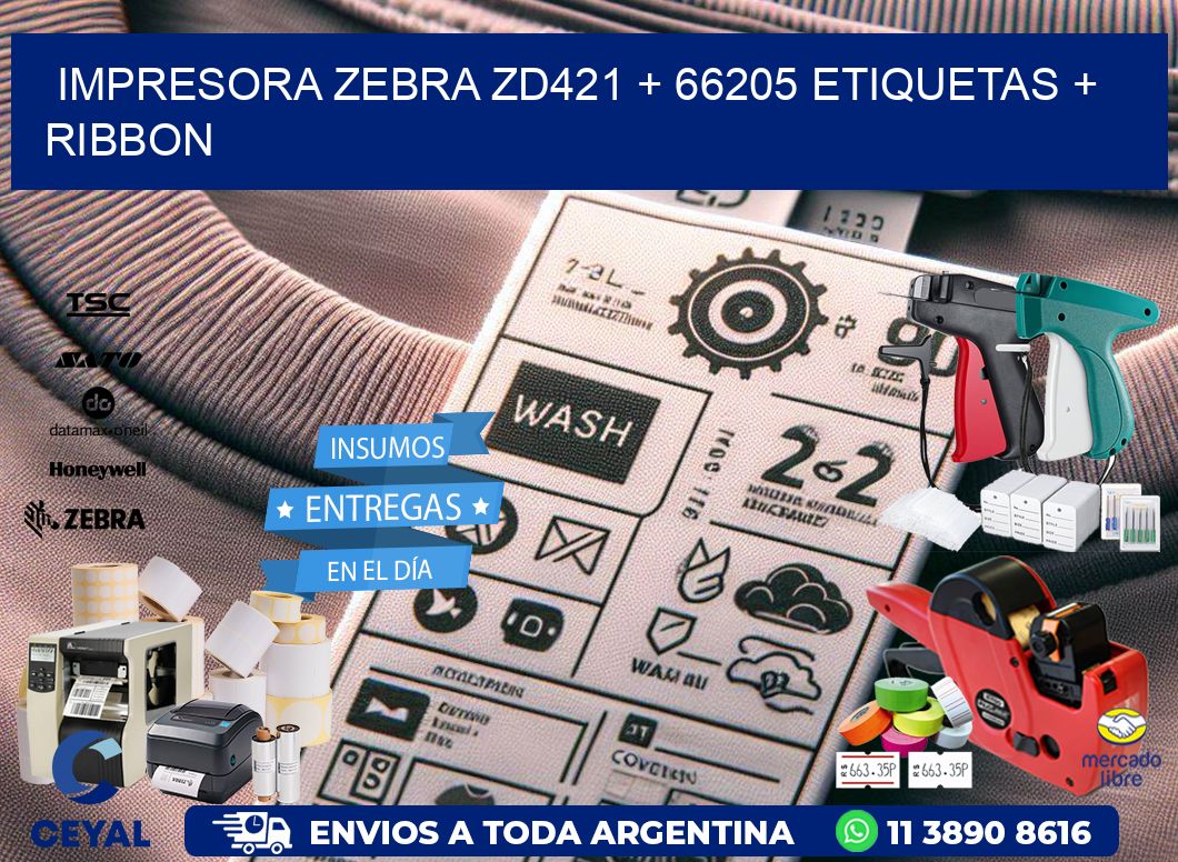 impresora zebra zd421 + 66205 etiquetas + ribbon