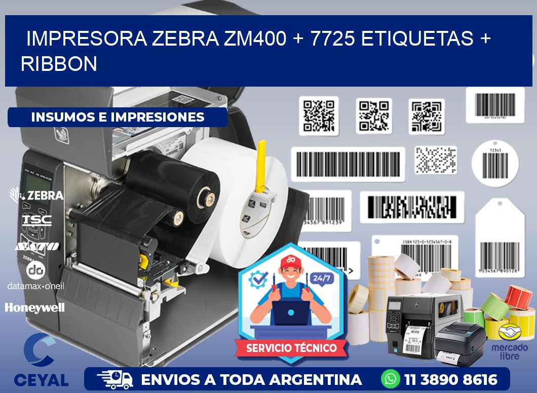 impresora zebra zm400 + 7725 etiquetas + ribbon