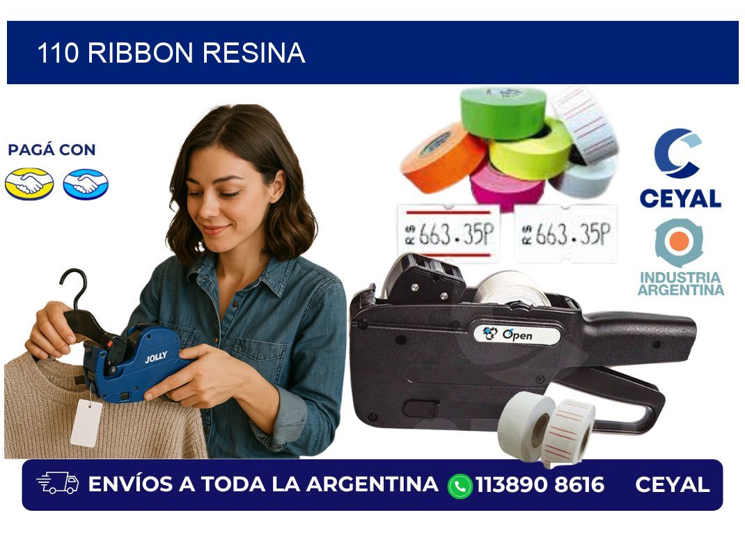 110 ribbon resina