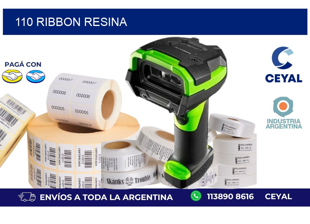 110 ribbon resina