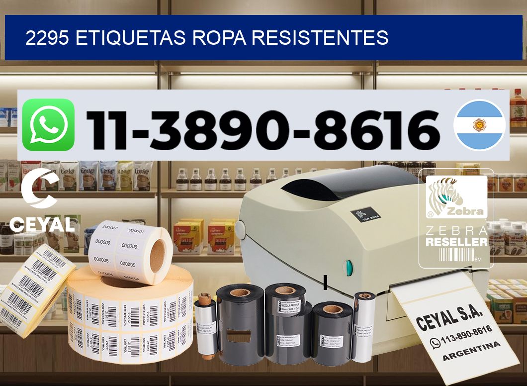 2295 Etiquetas ropa resistentes