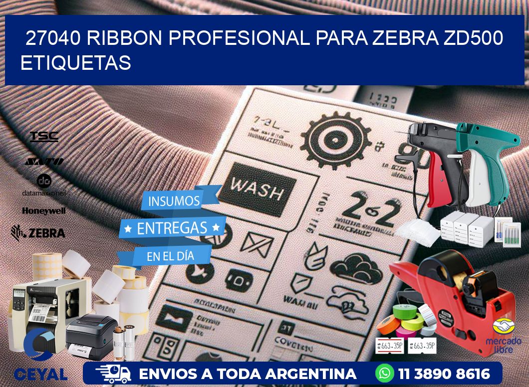 27040 ribbon profesional para zebra zd500 etiquetas
