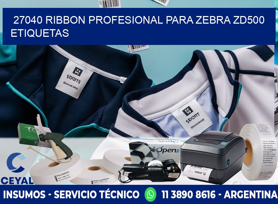 27040 ribbon profesional para zebra zd500 etiquetas