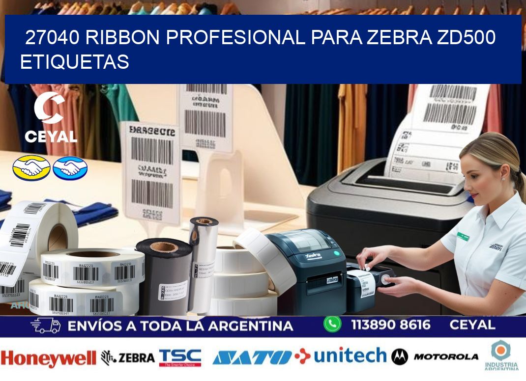 27040 ribbon profesional para zebra zd500 etiquetas