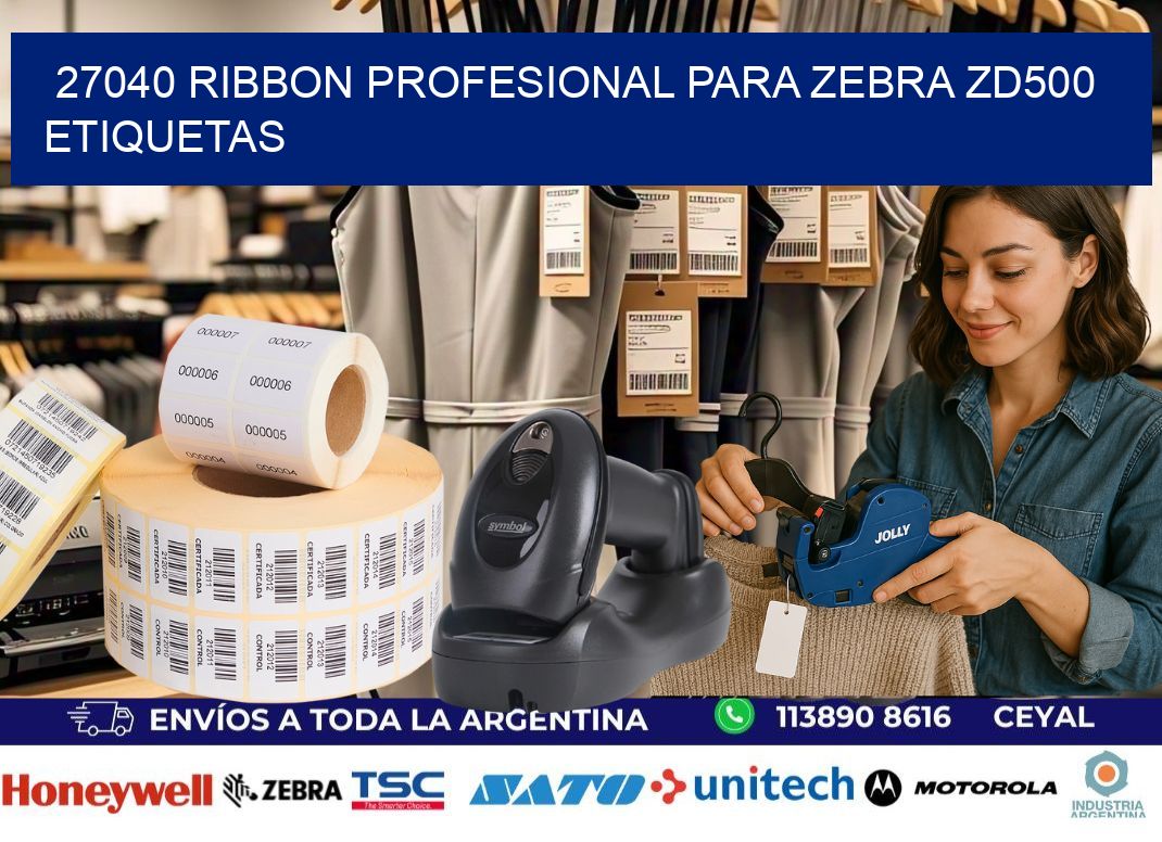 27040 ribbon profesional para zebra zd500 etiquetas