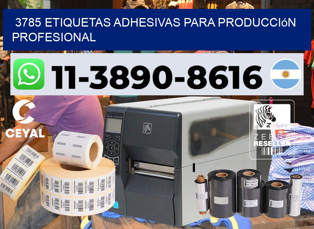 3785 Etiquetas adhesivas para producción profesional