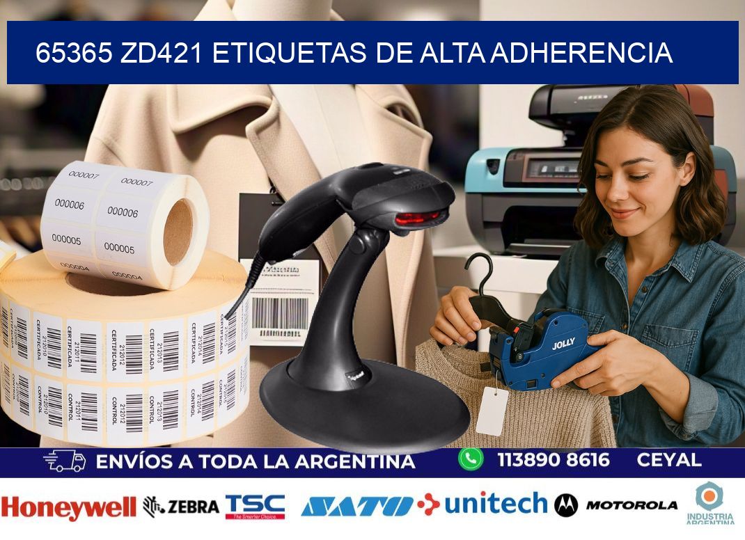 65365 zd421 etiquetas de alta adherencia