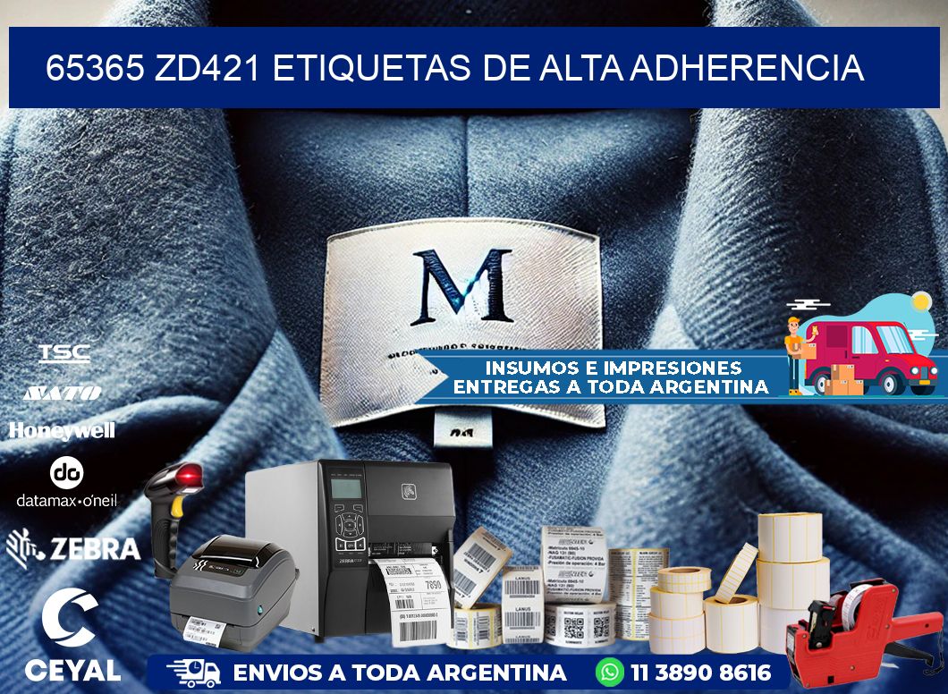 65365 zd421 etiquetas de alta adherencia