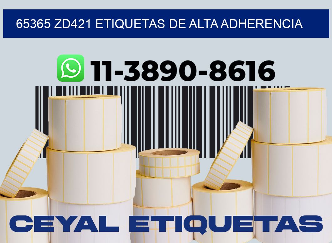 65365 zd421 etiquetas de alta adherencia