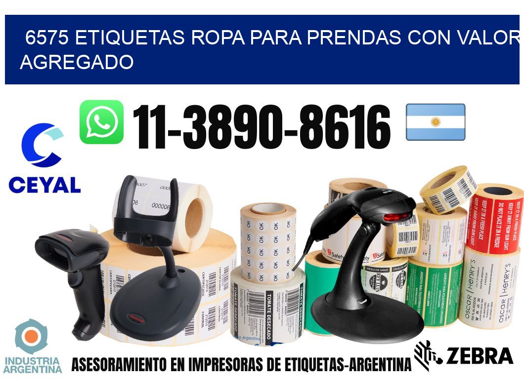 6575 Etiquetas ropa para prendas con valor agregado