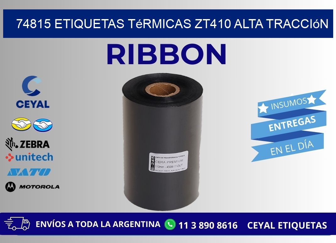 74815 etiquetas térmicas zt410 alta tracción
