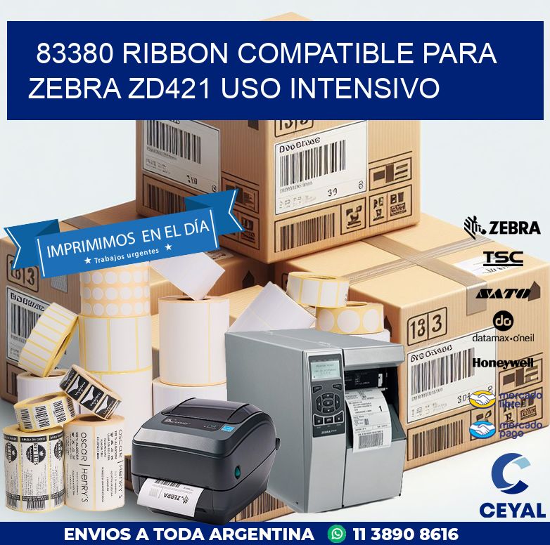 83380 ribbon compatible para zebra zd421 uso intensivo