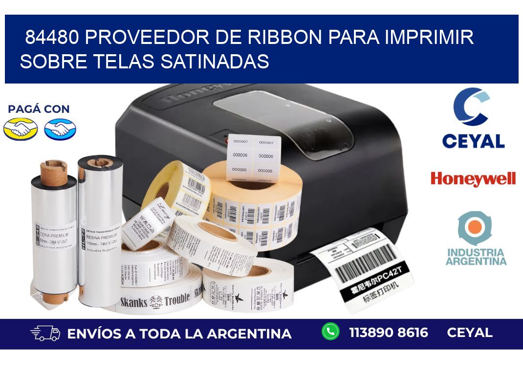 84480 proveedor de ribbon para imprimir sobre telas satinadas