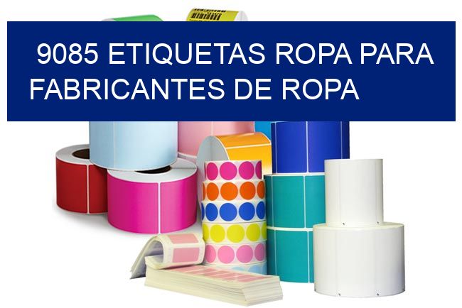 9085 Etiquetas ropa para fabricantes de ropa