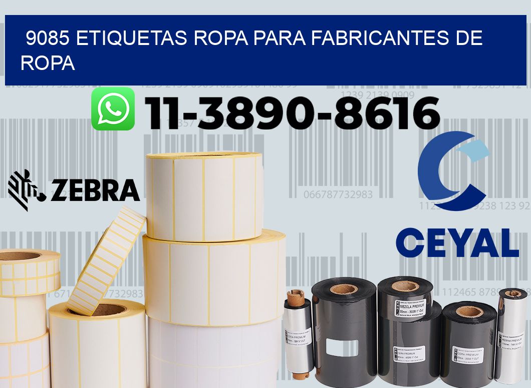9085 Etiquetas ropa para fabricantes de ropa