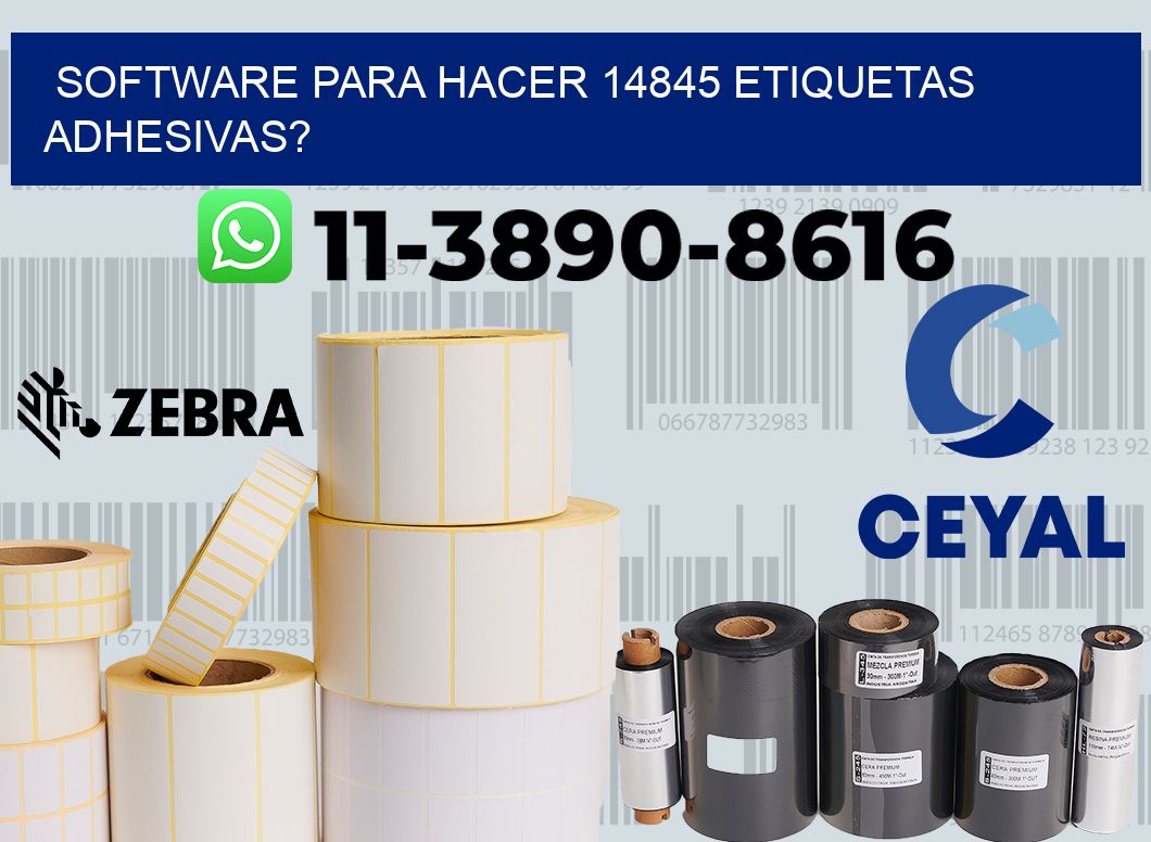Software para hacer 14845 etiquetas adhesivas?