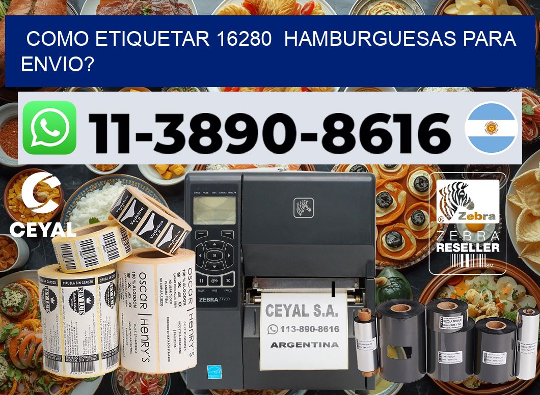 como etiquetar 16280  hamburguesas para envio?