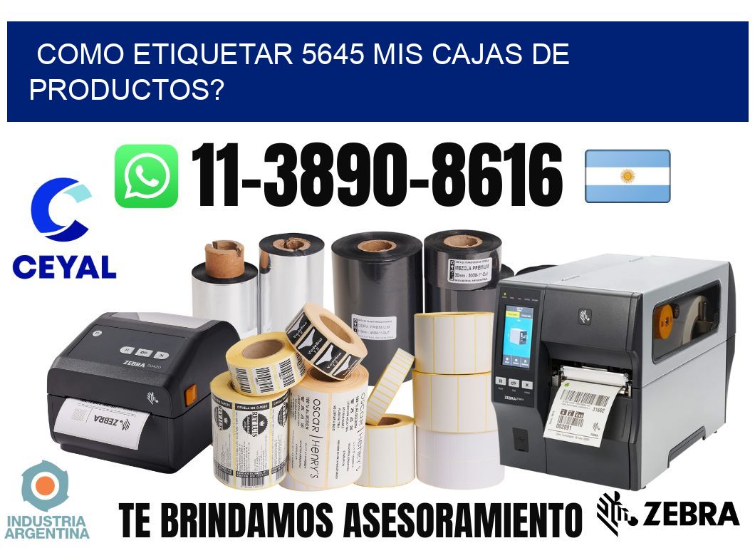 como etiquetar 5645 mis cajas de productos?
