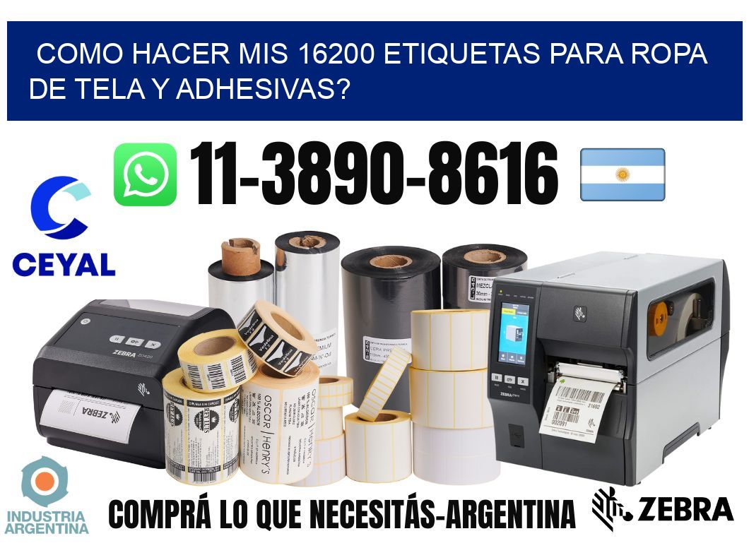 como hacer mis 16200 etiquetas para ropa de tela y adhesivas?