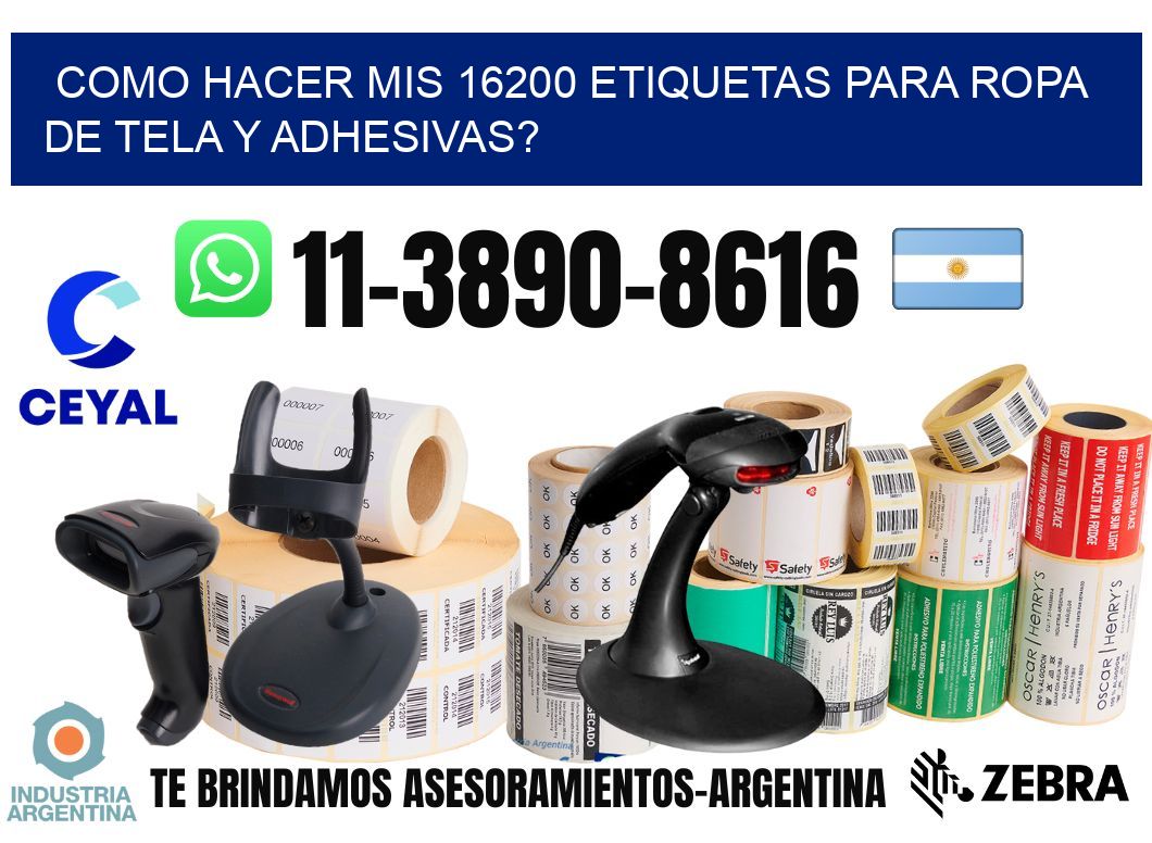como hacer mis 16200 etiquetas para ropa de tela y adhesivas?