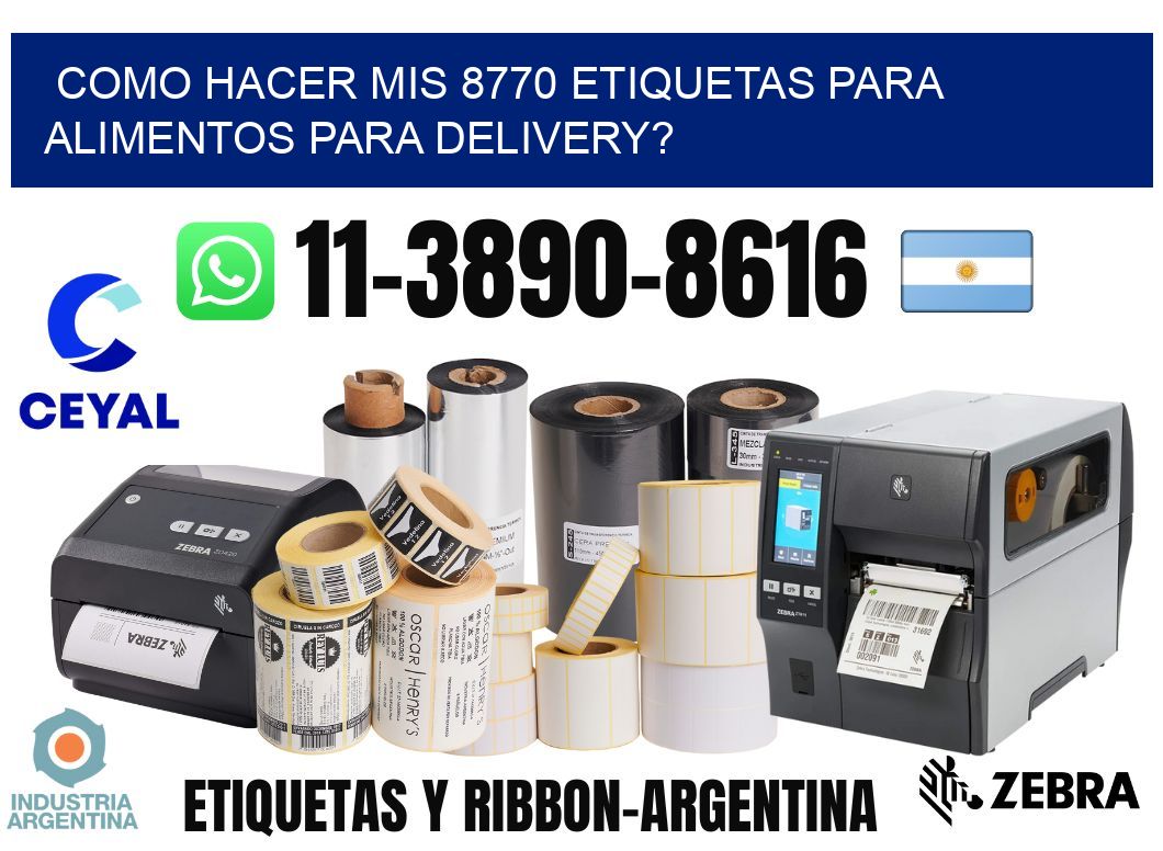 como hacer mis 8770 etiquetas para alimentos para delivery?