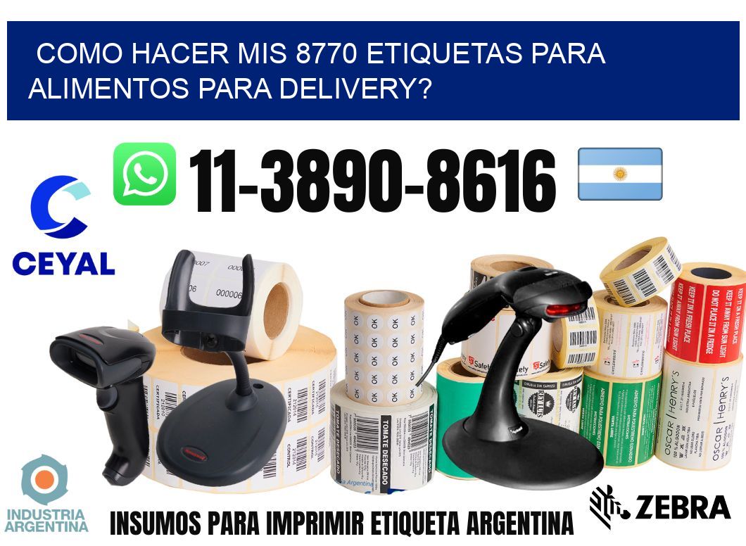 como hacer mis 8770 etiquetas para alimentos para delivery?