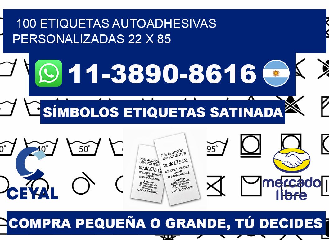 100 Etiquetas autoadhesivas personalizadas 22 x 85