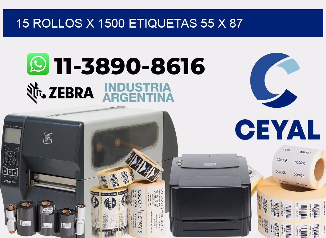 15 rollos x 1500 etiquetas 55 x 87