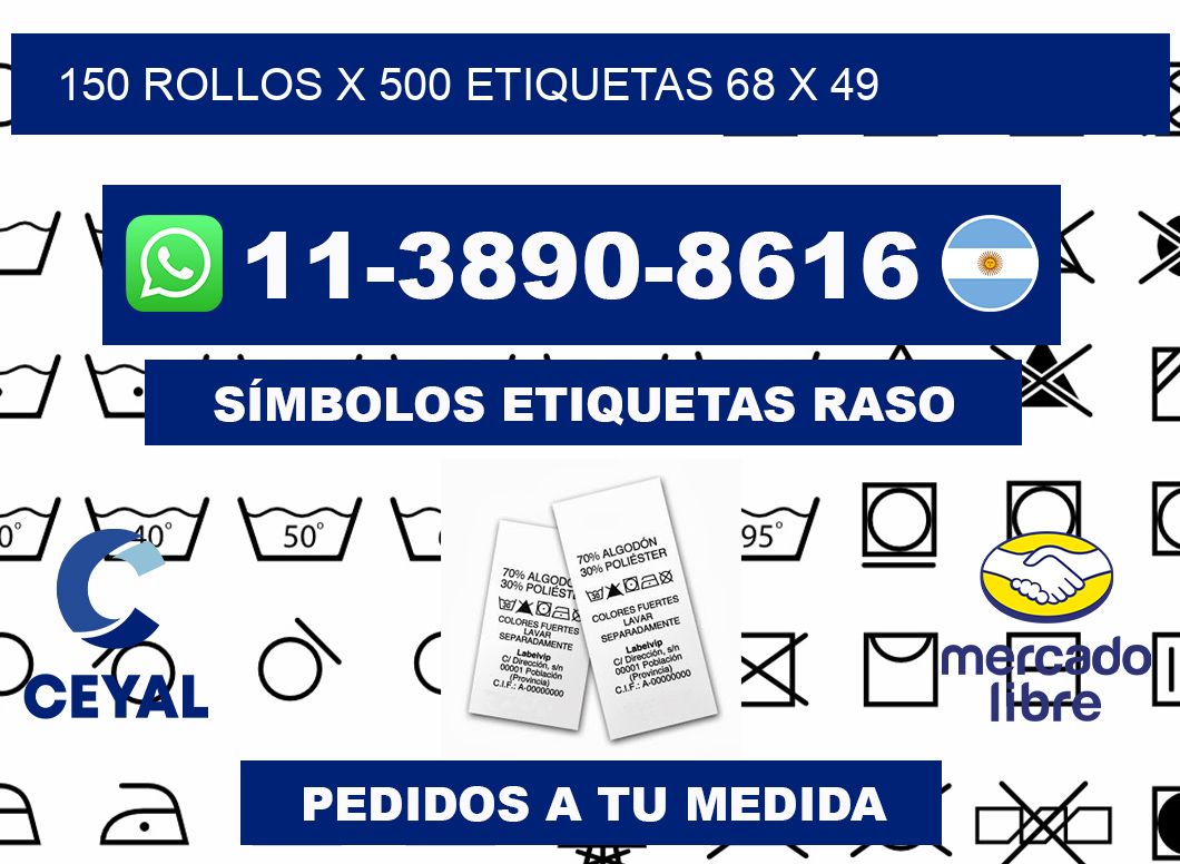 150 rollos x 500 etiquetas 68 x 49