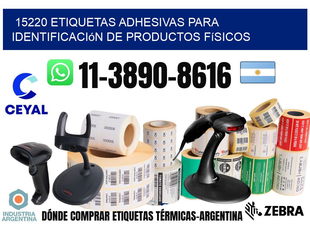 15220 Etiquetas adhesivas para identificación de productos físicos